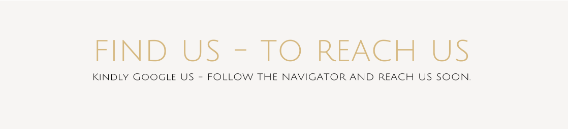 find us - to reach us Kindly Google US - FOLLOW THE NAVIGATOR AND REACH US SOON.